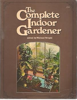 Complete Indoor Gardener