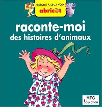 Paperback Raconte-Moi des Histoires d'Animaux [French] Book