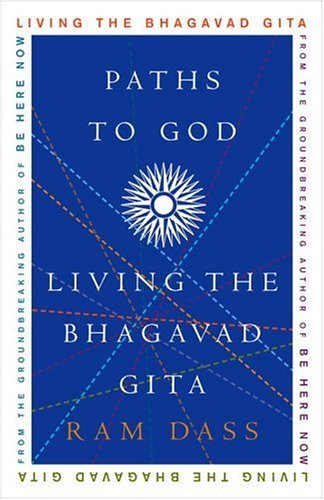 Paths to God: Living the Bhagavad Gita (English Edition)