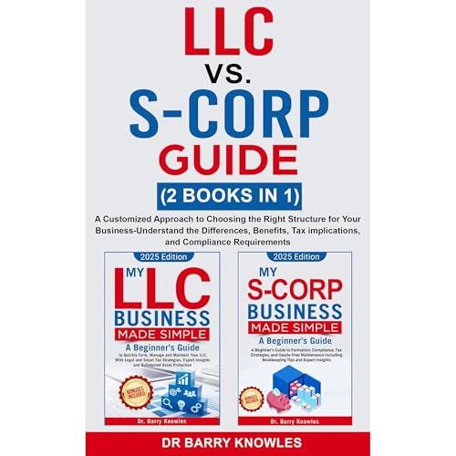 LLC vs. S-Corp Guide by Barry Knowles episode artwork