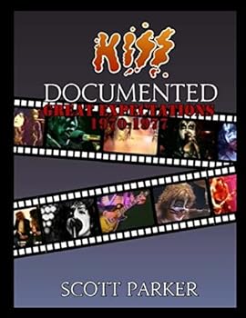 Paperback KISS Documented Volume One: Great Expectations 1970-1977 (Limited Color Edition) Book