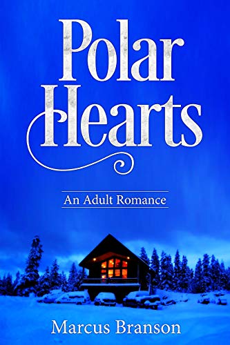 Polar Hearts: An Adult Romance