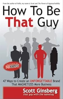 Paperback How To Be That Guy Book