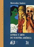Letras y arte de nuestra America 9588160618 Book Cover