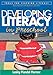 Developing Literacy in Preschool (Tools for Teaching Literacy)