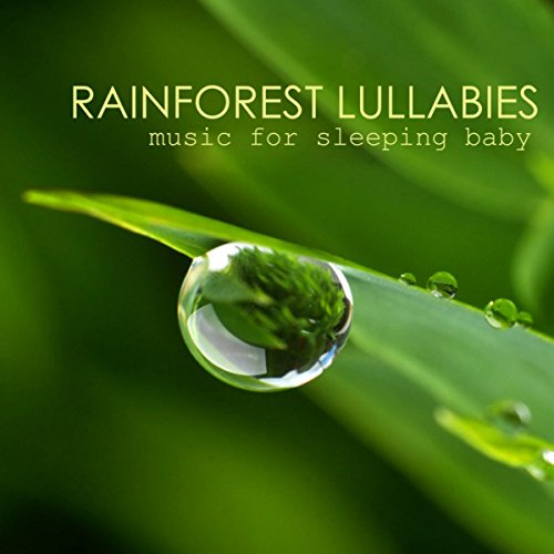 Rainforest Music Lullabies Ensemble