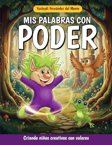 Imagen de Mis palabras con poder: Criando niños creativos y con valores
