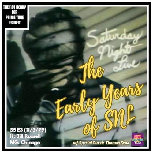 The Early Years of SNL: S05E03 Bill Russell/Chicago (11/3/79)