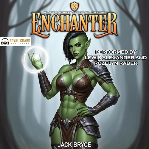 Jack Bryce - Enchanter 3: A Magical Academy Slice of Life Adventure episode artwork