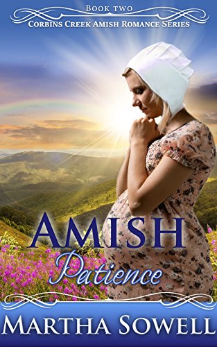 Amish Patience (Book Two - Corbins Creek Amish Romance Series)