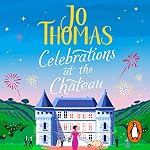 Cover of Celebrations at the Chateau