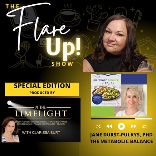 Episode #132 - The Metabolic Balance Kitchen with Jane Durst-Pulkys, PhD