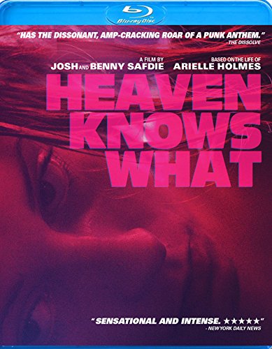 Heaven Knows What Heaven Knows What