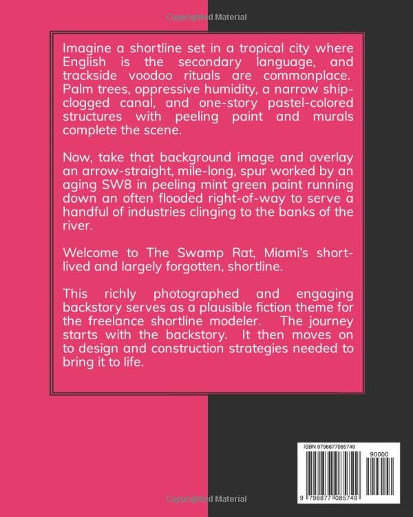 Shortlines You Can Model, Vol.1: Miami's Swamp Rat (Shortline Railroads You Can Model) - Image 2