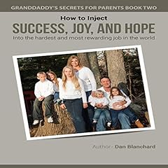 『How to Inject Success, Joy, and Hope into the Hardest and Most Rewarding Job in the World』のカバーアート