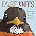 False Knees: An Illustrated Guide to Animal Behavior