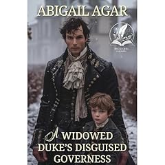 A Widowed Duke's Disguised Governess Audiolibro Por Abigail Agar arte de portada