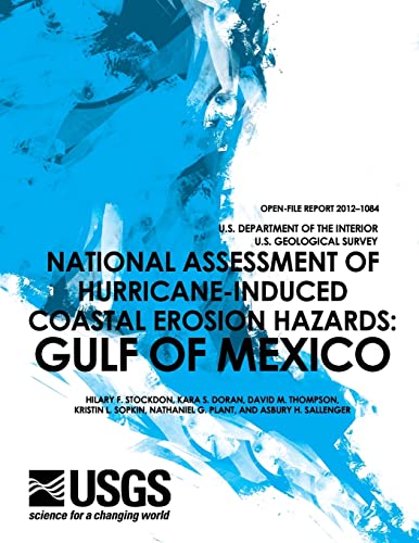 8National Assessment of Hurricane-Induced Coastal Erosion Hazards: Gulf of Mexico