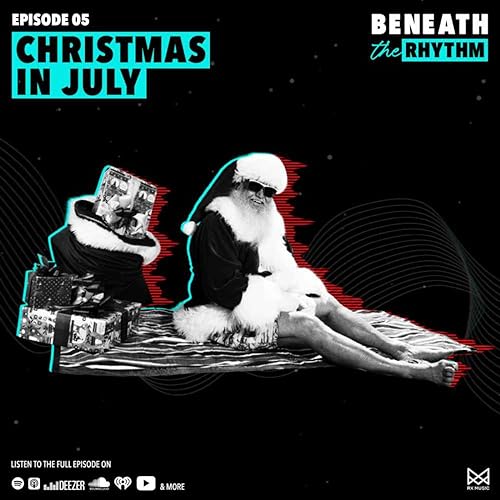 Episode 5 | Christmas in July