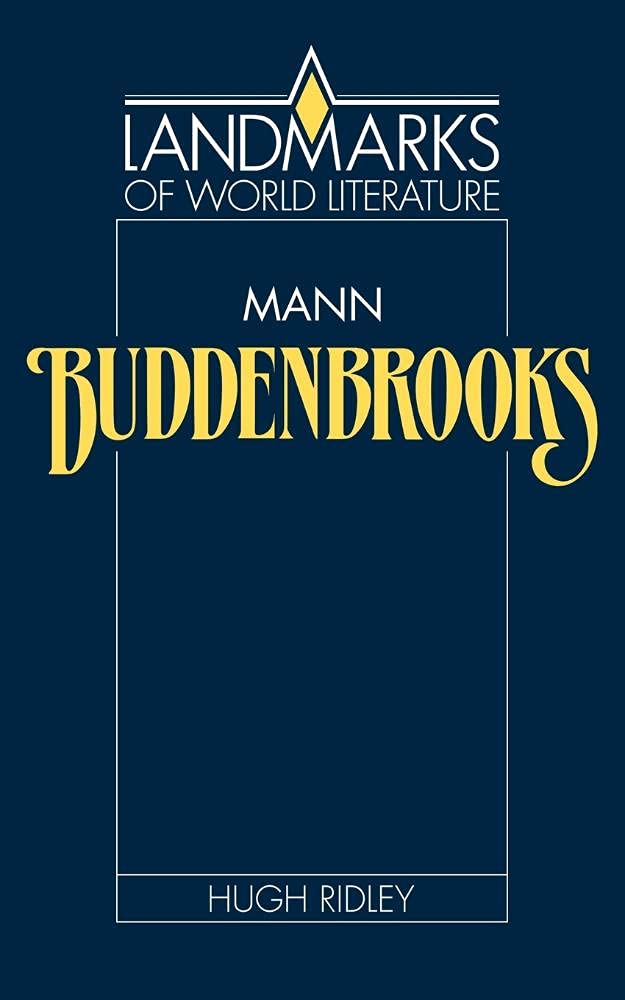 Mann Buddenbrooks Landmarks of World Literature by Hugh Ridley PAPERBACK