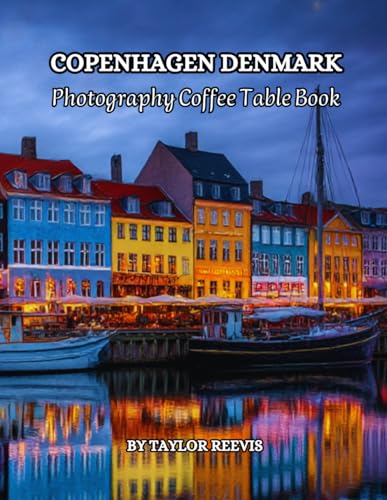 The Amazing Capital of Denmark, Copenhagen Photography Coffee Table Book for All: Beautiful Pictures for Relaxing & Meditation, for Travel & Buildings Style Lovers. One of Many Picture Collection Books (Taylor Photography Coffee Table Book). image 2