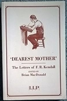 Paperback 'Dearest Mother': the letters of F.R. Kendall Book