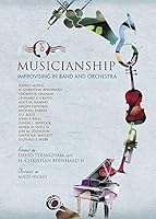 Musicianship: Improvising in Band & Orchestra 1622773624 Book Cover