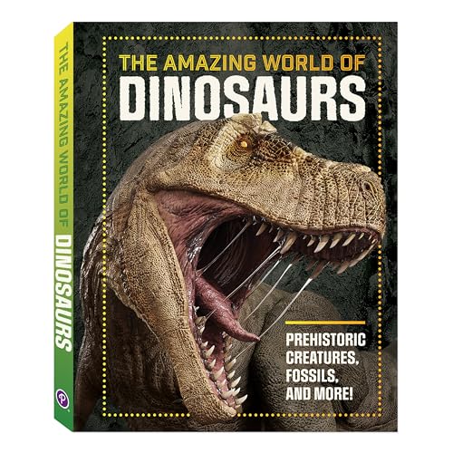 Image of The Amazing World of Dinosaurs Book for Kids - Over 224 Pages of Prehistoric Creatures like T-Rex, Triceratops, Velociraptor, Brachiosaurus, Fossils, and More
