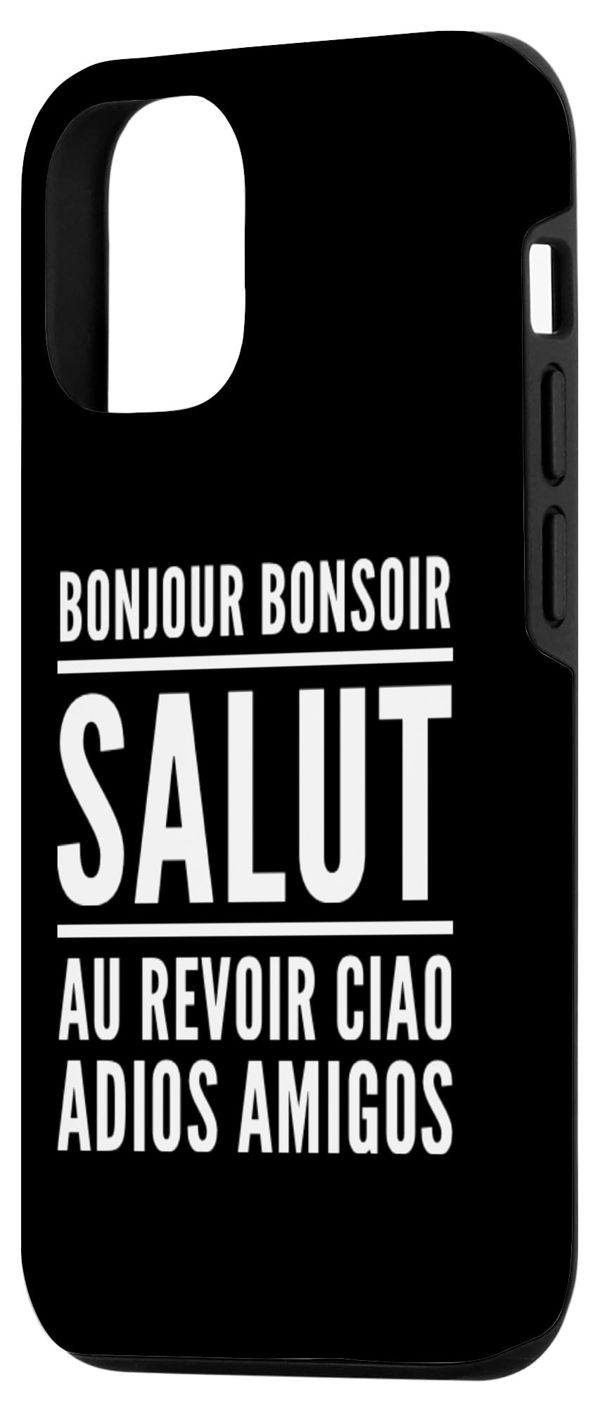 iPhone 13 Hello Hello Hello Goodbye Ciao Adios Amigos Case - Image 2