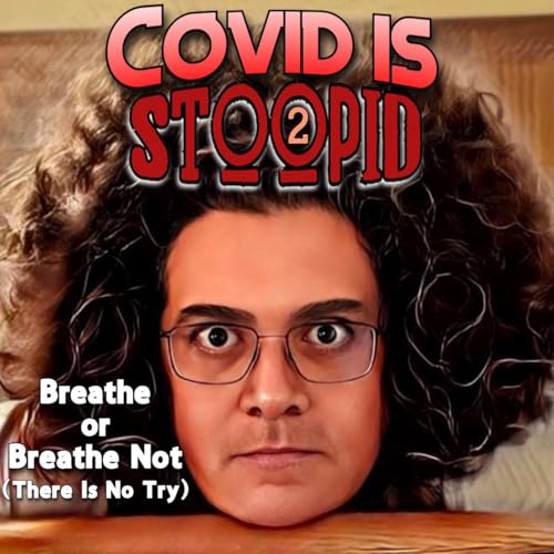 Breathe or Breathe Not (There Is No Try)