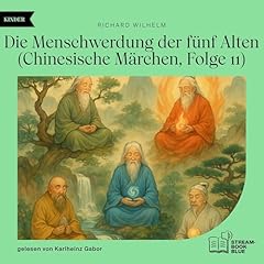 Page de couverture de Die Menschwerdung der f&uuml;nf Alten