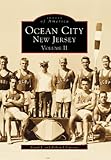 Ocean City, New Jersey: Volume II (Images of America)