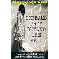 Screams From Beyond The Veil