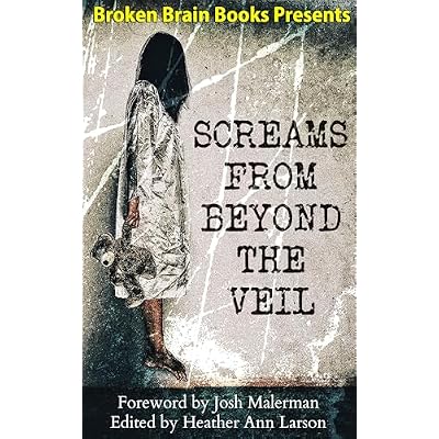 Screams From Beyond The Veil