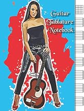 Guitar Tablature Notebook: Blank Guitar Tab Notebook Journal - Tablature Sheet Music for Guitar – Large – 130 Pages - Guitar and Woman Paint