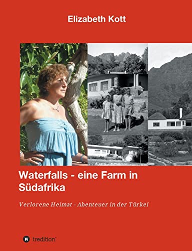 Waterfalls Eine Farm in Sudafrika (German Edition)