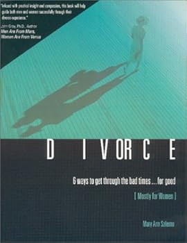 Paperback Divorce, 6 Ways to Get Through the Bad Times for Good Book