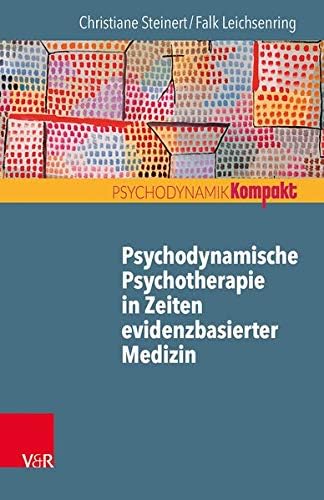 Psychodynamische Psychotherapie in Zeiten Evidenzbasierter Medizin: Bambi Ist Gesund Und Munter