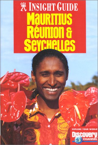 Insight Guide Mauritius Reunion and Seychelles (Insight Guides)
