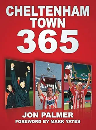 Cheltenham Town 365-Wow! eBook