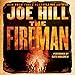 The Fireman: A Novel