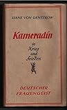  Kameradin in Krieg und Frieden. Deutscher Frauengeist. Mit 8 Kunstdrucktafeln.