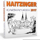 Haitzinger Karikaturen 2017 - Horst Haitzinger 