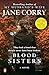 Blood Sisters: A Novel