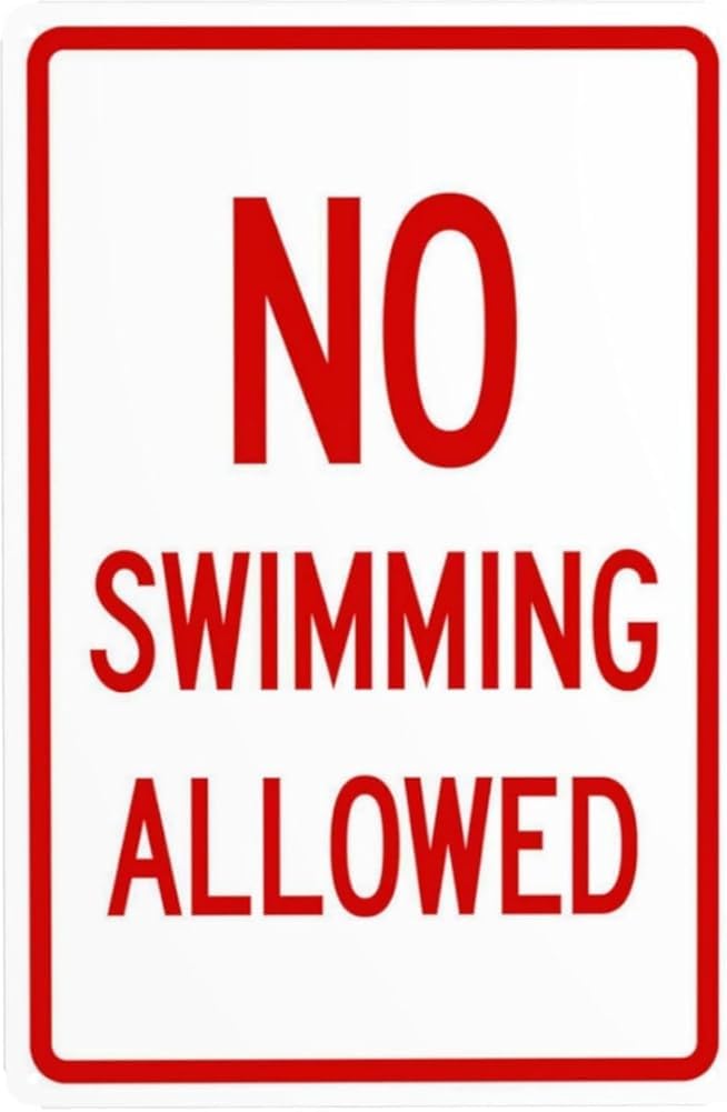 No Swimming Allowed Warning Sign Metal Signs For Business Home Outdoor Indoor Road Yard Garage Street Wall Safety Caution Decor Gift For Women 8x12 Inch