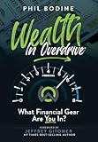 Wealth in Overdrive: What Financial Gear Are You In?