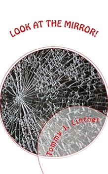 Paperback Look At The Mirror!: A Fantasy Thriller Book