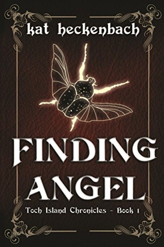 Finding Angel (Toch Island Chronicles Book 1)