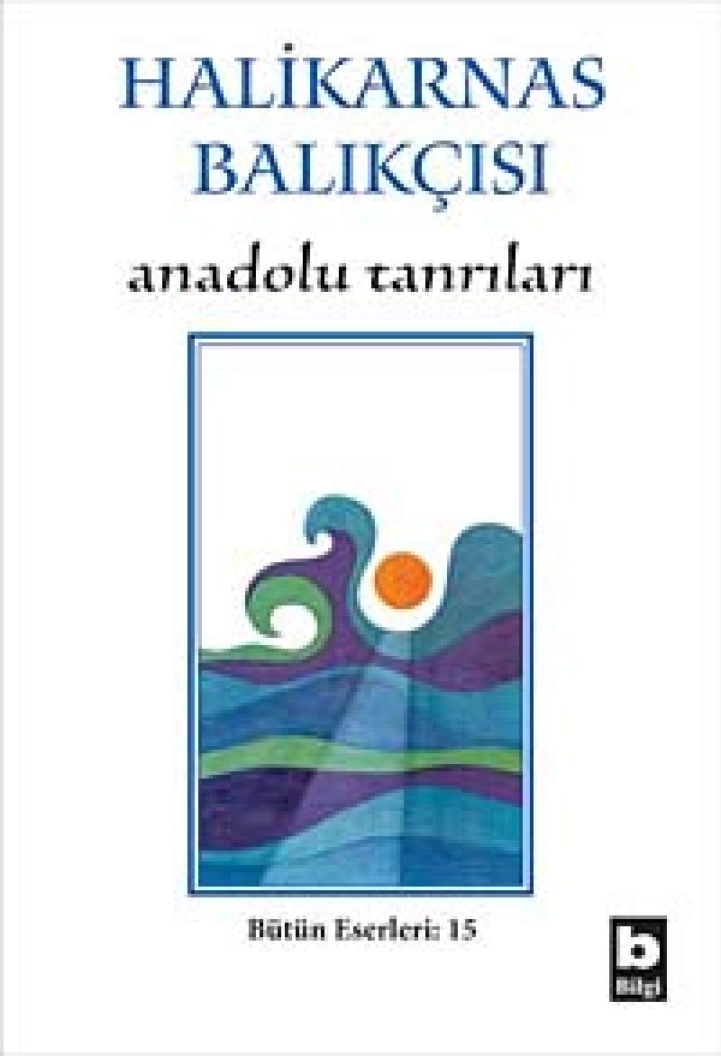 Anadolu Tanrıları, Bütün Eserleri 15