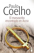 El manuscrito encontrado en Accra (Biblioteca Bolsillo Paulo Coelho)